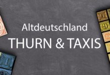 Briefmarken Altdeutschland: Die Ausgaben von Thurn & Taxis Briefmarken Altdeutschland Thurn und Taxis